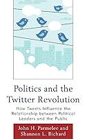 Algopix Similar Product 20 - Politics and the Twitter Revolution