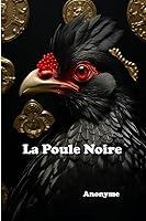 Algopix Similar Product 11 - La Poule Noire (French Edition)