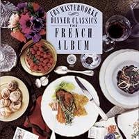 Algopix Similar Product 7 - Dinner Classics: French Album
