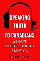 Algopix Similar Product 12 - Speaking Truth to Canadians about Their