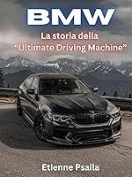 Algopix Similar Product 3 - BMW La storia della Ultimate Driving