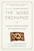 Algopix Similar Product 10 - The Word Exchange AngloSaxon Poems in