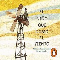 Algopix Similar Product 2 - El nio que dom el viento The Boy Who