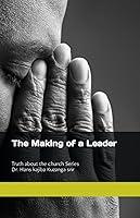 Algopix Similar Product 8 - The Making of a Leader Truth about the