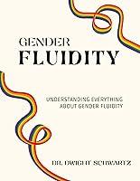 Algopix Similar Product 16 - GENDER FLUIDITY UNDERSTANDING