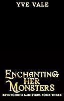 Algopix Similar Product 18 - Enchanting Her Monsters A Paranormal