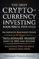 Algopix Similar Product 13 - The Only Cryptocurrency Investing Book