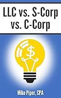 Algopix Similar Product 2 - LLC vs SCorp vs CCorp Explained in