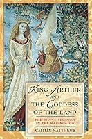 Algopix Similar Product 19 - King Arthur and the Goddess of the