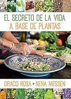 Algopix Similar Product 17 - El secreto de la vida a base de plantas