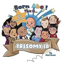 Algopix Similar Product 14 - This Is Trisomy 18 This Is Books