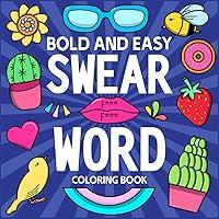 Algopix Similar Product 18 - Bold and Easy Swear Word Coloring Book