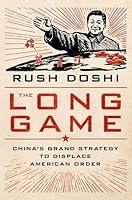 Algopix Similar Product 5 - The Long Game Chinas Grand Strategy