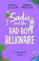 Algopix Similar Product 15 - Sadie and the Bad Boy Billionaire A