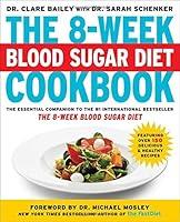 Algopix Similar Product 8 - The 8-Week Blood Sugar Diet Cookbook