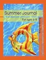 Algopix Similar Product 3 - Summer Journal: For ages 6-8