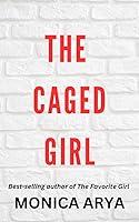 Algopix Similar Product 15 - The Caged Girl  A twisted