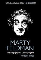 Algopix Similar Product 16 - Marty Feldman The Biography of a