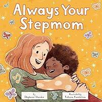 Algopix Similar Product 8 - Always Your Stepmom