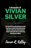 Algopix Similar Product 5 - A Biography Of Vivian Silver The