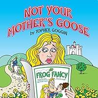Algopix Similar Product 5 - Not Your Mother's Goose