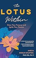 Algopix Similar Product 2 - The LOTUS Within Grow Your Purpose and