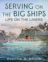 Algopix Similar Product 19 - Serving on the Big Ships Life on the