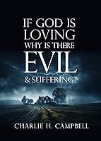 Algopix Similar Product 10 - If God Is Loving Why Is There Evil and