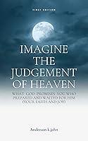 Algopix Similar Product 10 - IMAGINE THE JUDGEMENT OF HEAVEN what