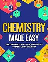 Algopix Similar Product 5 - Chemistry Made Easy An Illustrated