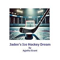 Algopix Similar Product 15 - Jaden's Ice Hockey Dream