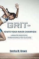 Algopix Similar Product 1 - Grit  Ignite Your Inner Champion