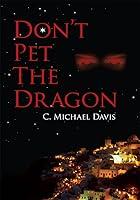 Algopix Similar Product 16 - Don't Pet the Dragon