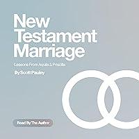 Algopix Similar Product 7 - New Testament Marriage Lessons from