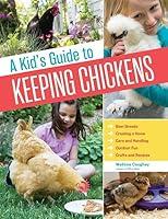 Algopix Similar Product 7 - A Kids Guide to Keeping Chickens Best