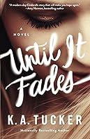 Algopix Similar Product 20 - Until It Fades: A Novel