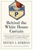 Algopix Similar Product 6 - Behind the White House Curtain A