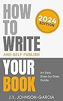 Algopix Similar Product 11 - How to Write  SelfPublish Your Book