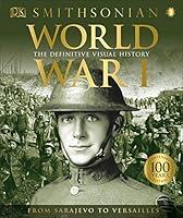 Algopix Similar Product 20 - World War I The Definitive Visual