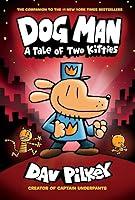Algopix Similar Product 16 - Dog Man A Tale of Two Kitties From
