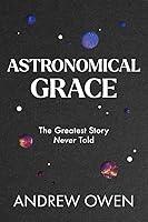 Algopix Similar Product 18 - Astronomical Grace The Greatest Story