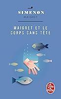 Algopix Similar Product 8 - Maigret et le corps sans tête