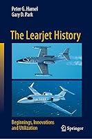 Algopix Similar Product 20 - The Learjet History Beginnings