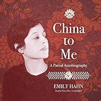 Algopix Similar Product 20 - China to Me: A Partial Autobiography