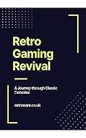 Algopix Similar Product 19 - Retro Gaming Revival A Journey through