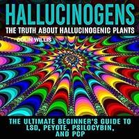 Algopix Similar Product 9 - Hallucinogens The Truth About