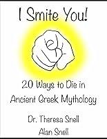 Algopix Similar Product 4 - I Smite You 20 Ways to Die in Ancient