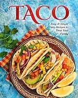 Algopix Similar Product 18 - Taco Easy  Simple Taco Recipes to