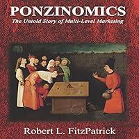 Algopix Similar Product 3 - Ponzinomics The Untold Story of