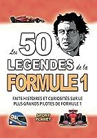 Algopix Similar Product 9 - LES 50 LEGENDES DE LA FORMULE 1 Faits